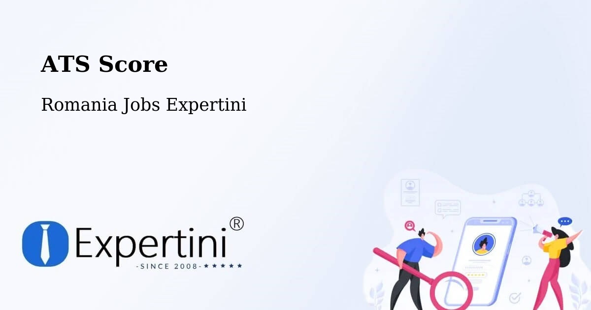 Resume ATS Score & Job Description Match Tool – Târgşoru Vechi - Romania Jobs Expertini