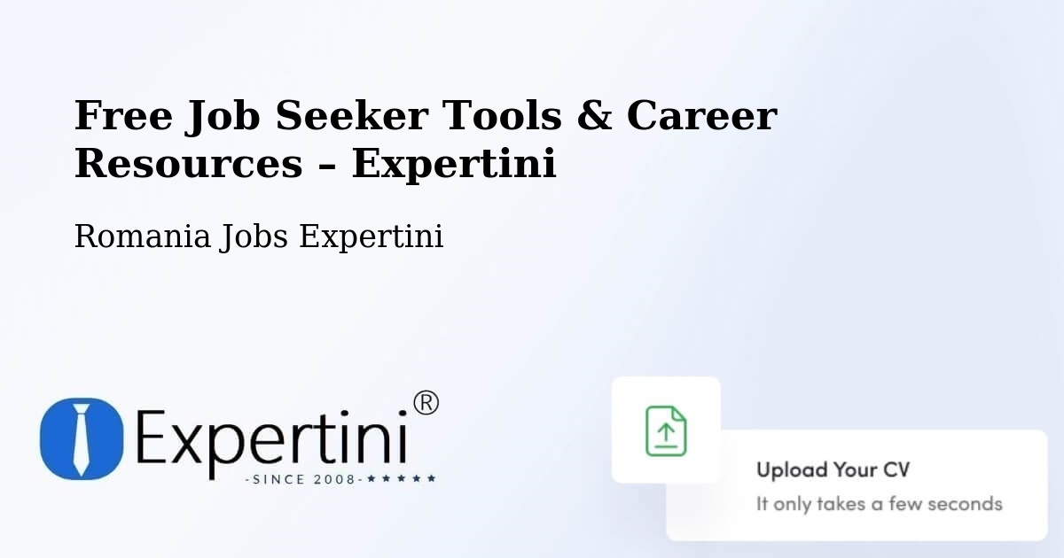 Free Job Seeker Tools & Career Resources – Târgşoru Vechi - Târgşoru Vechi, Romania Jobs Expertini