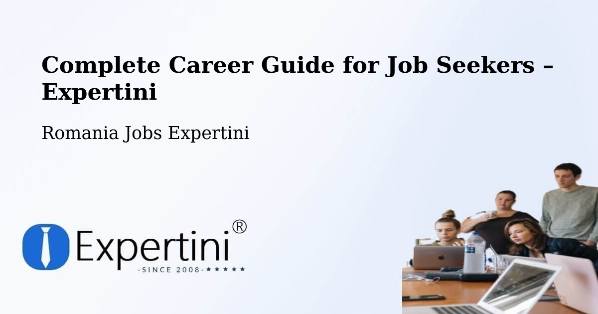 Career Guide for Job Seekers – Târgşoru Vechi - Târgşoru Vechi, Romania Jobs Expertini
